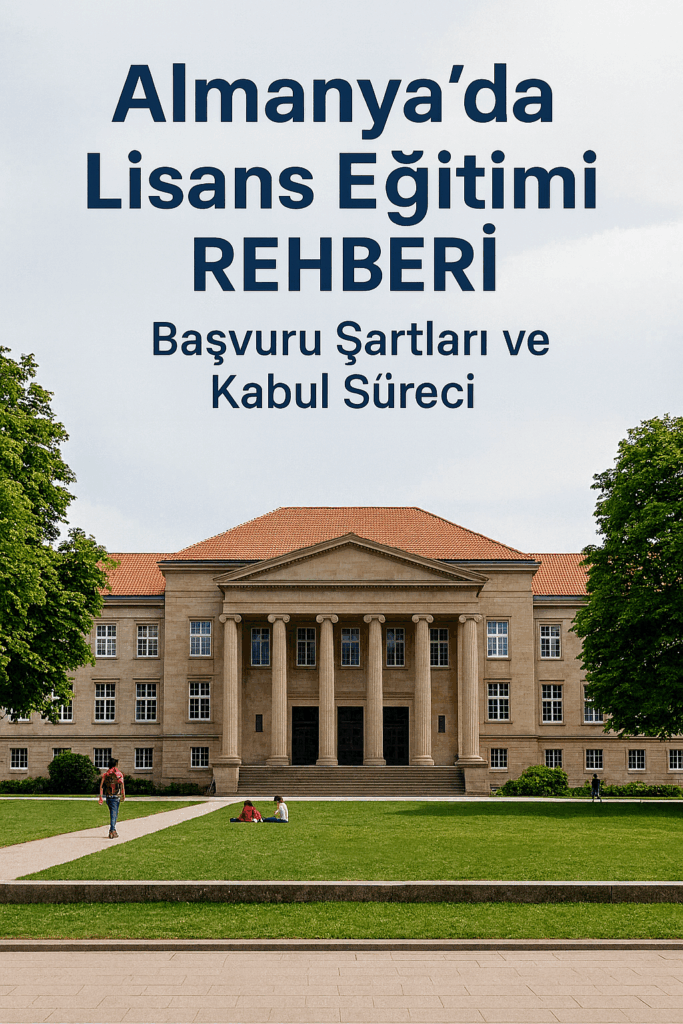Almanya'da Lisans Eğitimi Rehberi